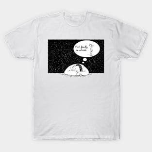 Dreaming tshirt gift for special person T-Shirt